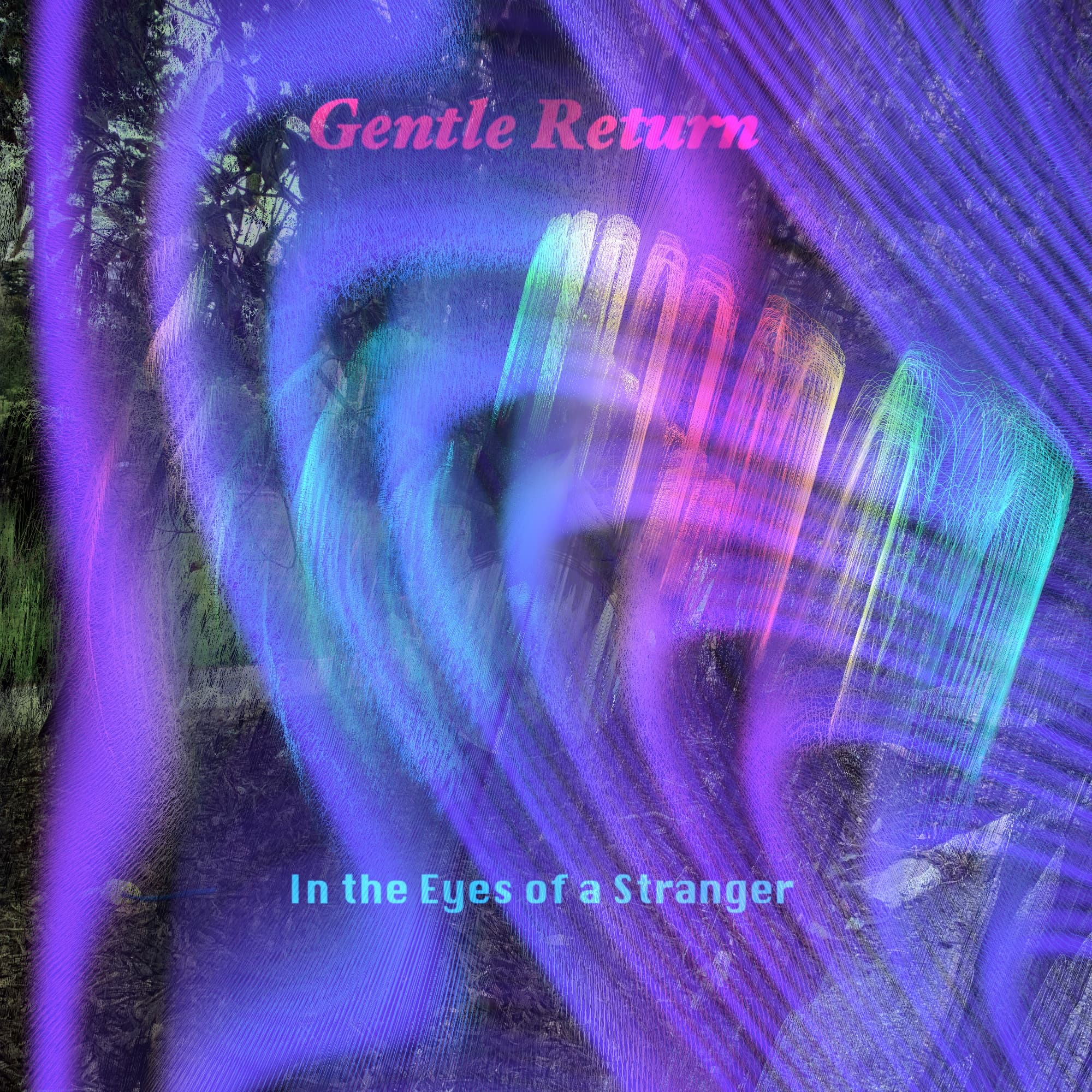Cover art for In the Eyes of a Stranger by Gentle Return